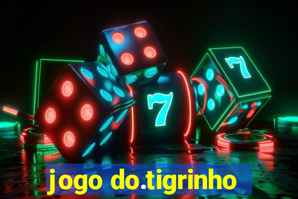 jogo do.tigrinho